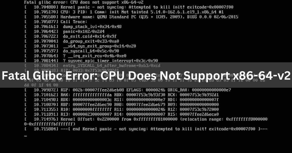fatal glibc error: cpu does not support x86-64-v2