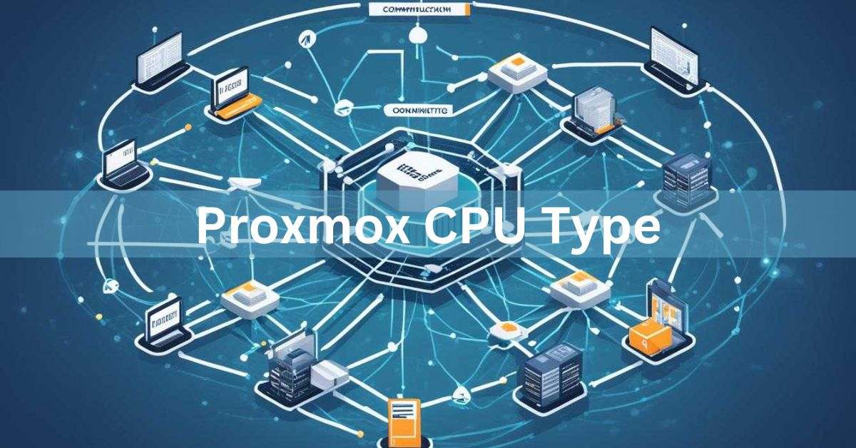 Proxmox Cpu Type